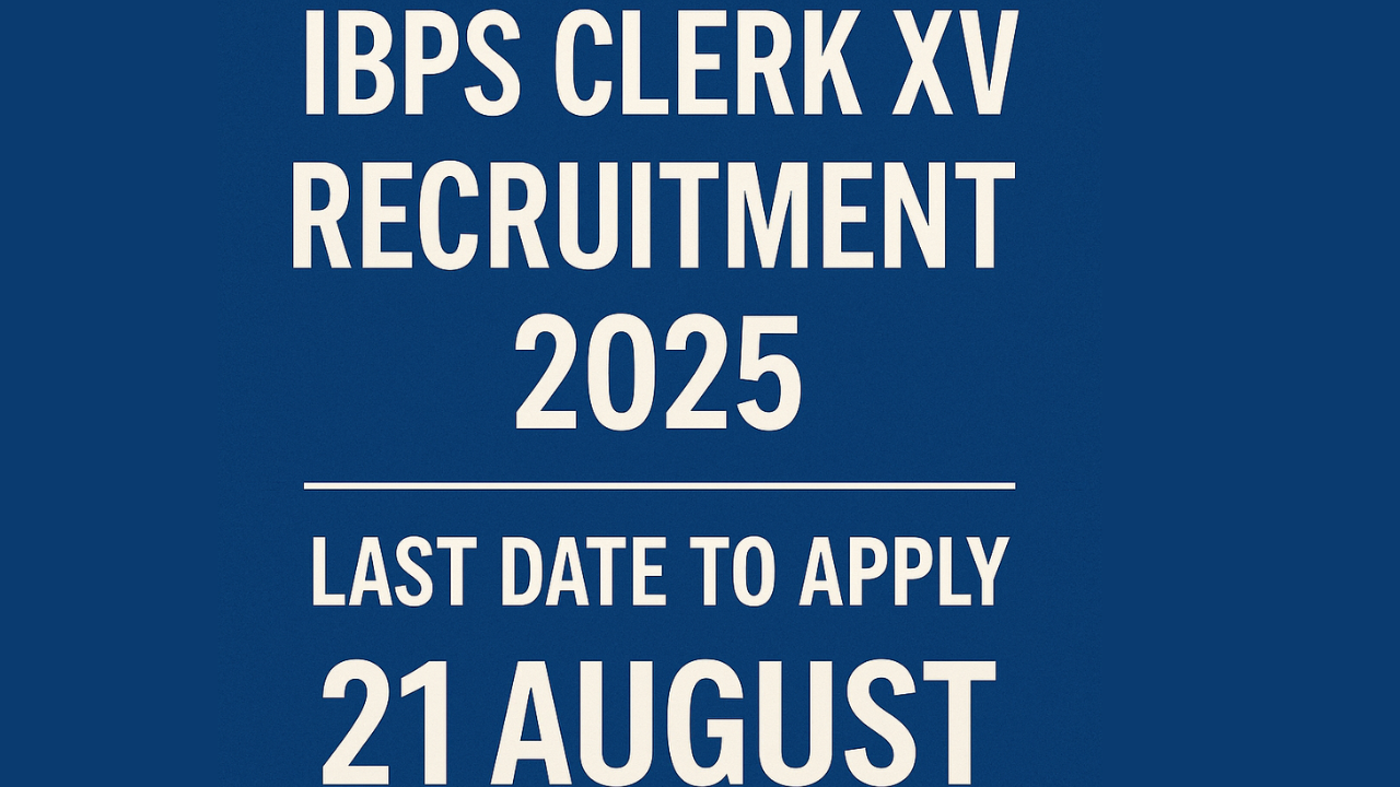 IBPS Clerk XV Recruitment 2025