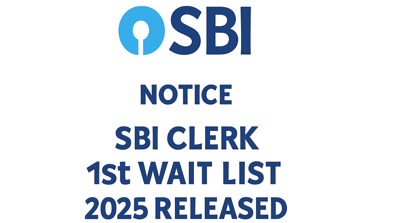 SBI Bank Clerk 1st Wait List 2025