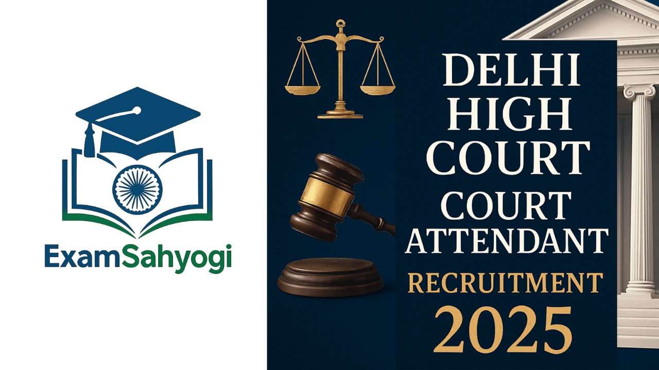 Delhi High Court Court Attendant Recruitment 2025