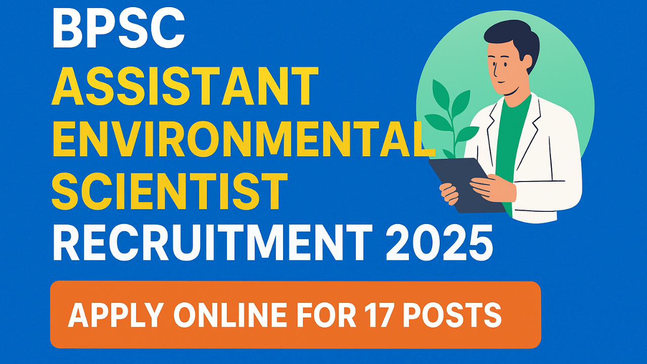BPSC Assistant Environmental Scientist Recruitment 2025