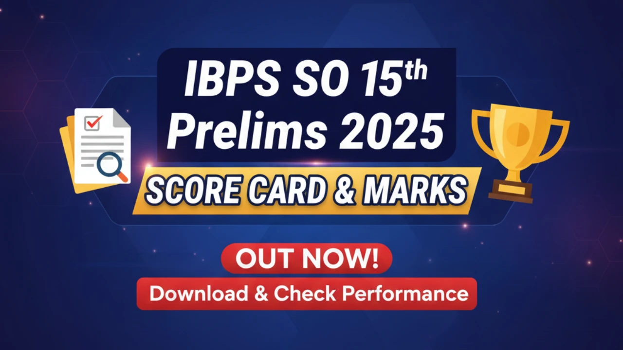 IBPS SO 15th Pre Score Card 2025